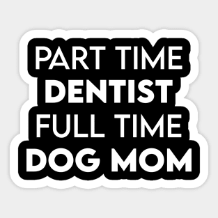 dentist Sticker